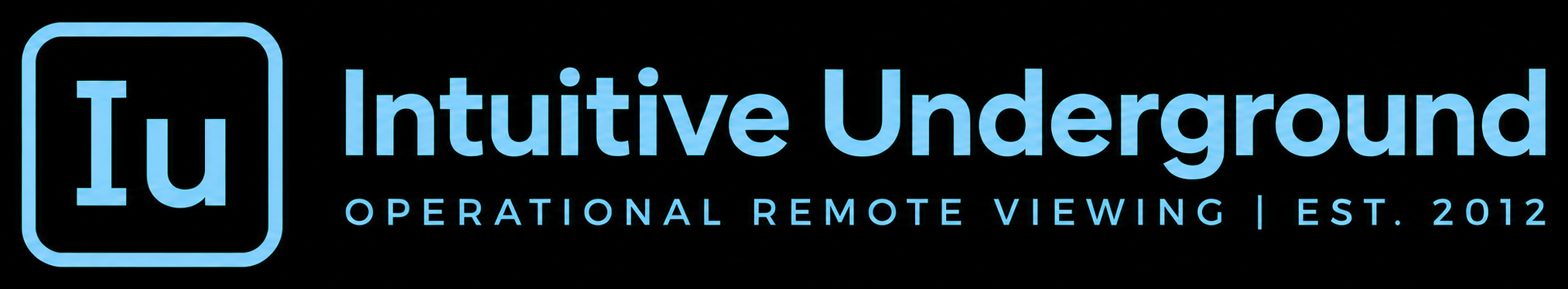 Intuitive Underground — Operational Remote Viewing, est. 2012